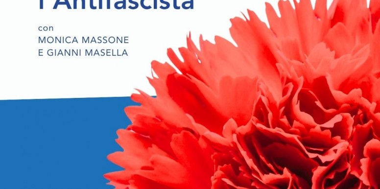 Spettacolo Teatrale “106 Garofani Rossi. Velia e Giacomo, l’Antifascista” 